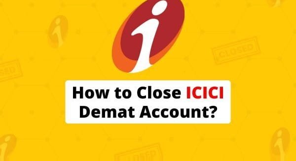 Close ICICI Demat Account