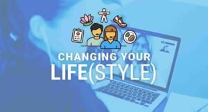 Signs It’s Time to Change Your Lifestyle
