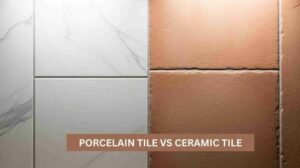 Porcelain Tiles vs Vitrified Tiles: Which Is Better?